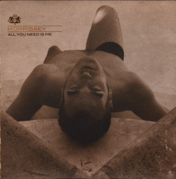 Morrissey - All You Need Is Me