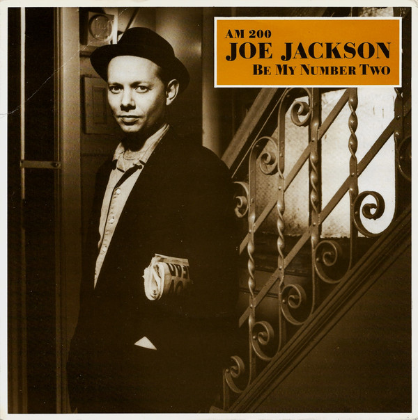 Joe Jackson -  Be My Number Two