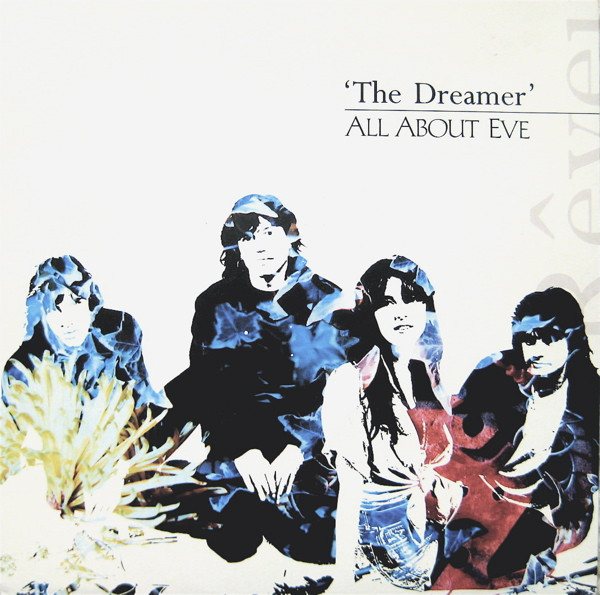 All About Eve - The Dreamer