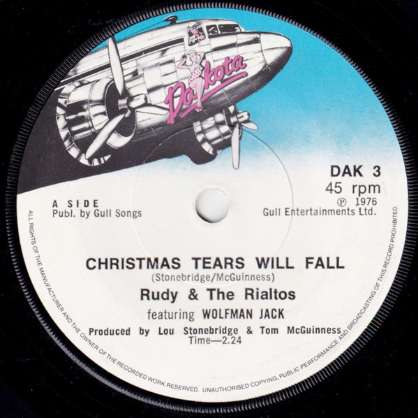 Rudy  The Rialtos Featuring Wolfman Jack - Christmas Tears Will Fall