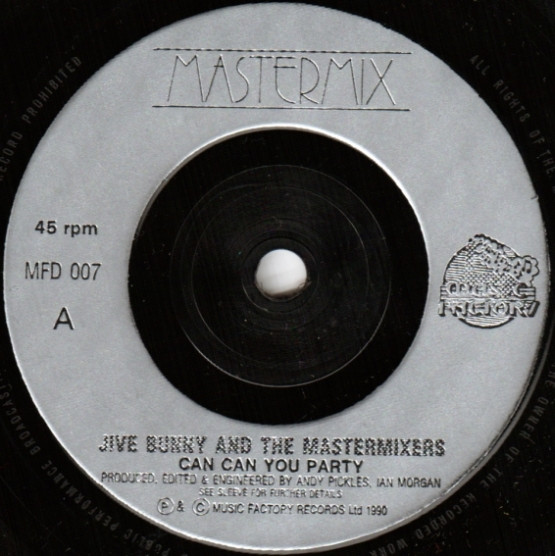 Jive Bunny And The Mastermixers - Can Can You Party