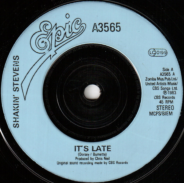 Shakin Stevens - Its Late