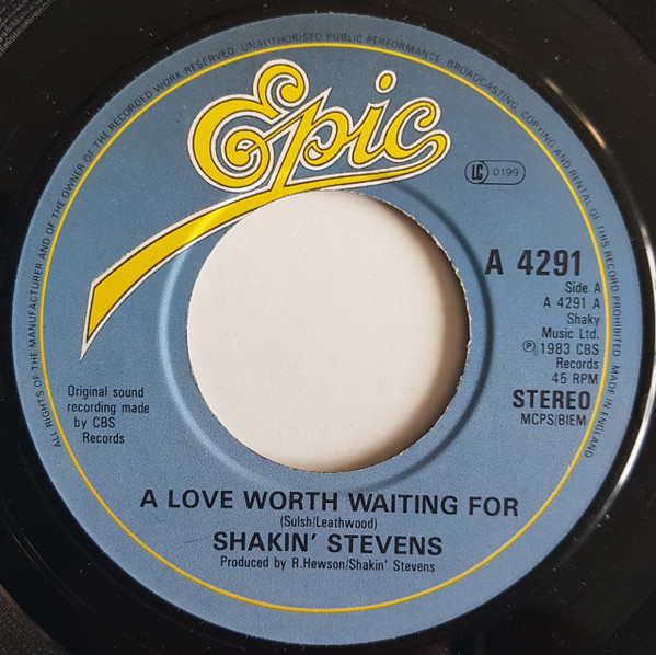 Shakin Stevens - A Love Worth Waiting For
