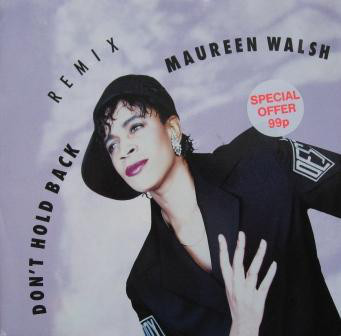 MAUREEN WALSH - DONT HOLD BACK