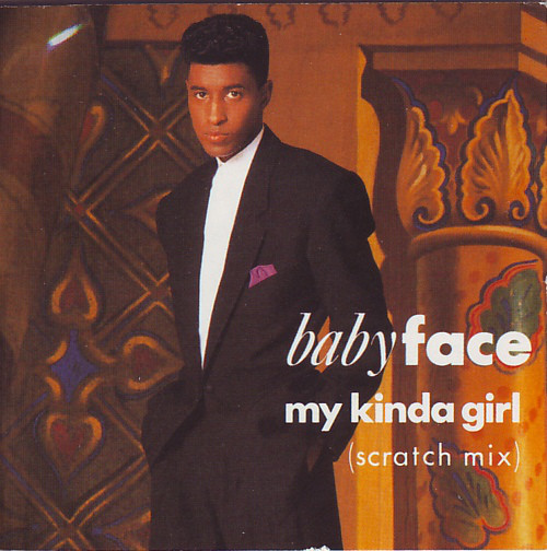 Babyface - My Kinda Girl Scratch Mix