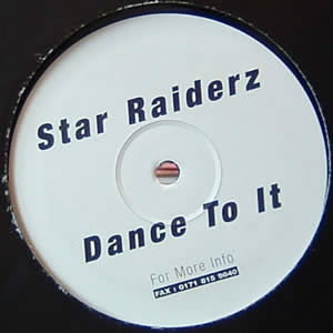 STAR RAIDERZ - DANCE TO IT