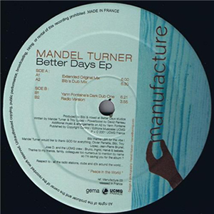 MANDEL TURNER - BETTER DAYS EP