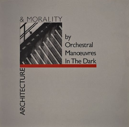ORCHESTRAL MANOEUVRES IN THE DARK - ARCHITECTURE & MORALITY