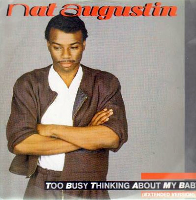 Nat Augustin - Too Busy Thinking About My Baby