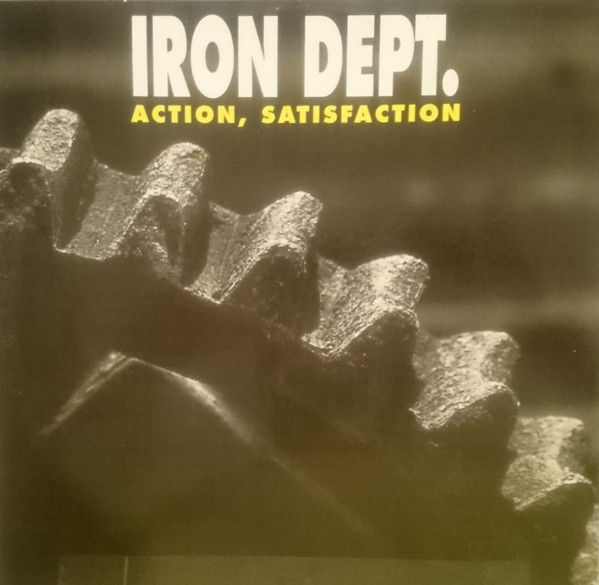 IRON DEPT. - ACTION SATISFACTION