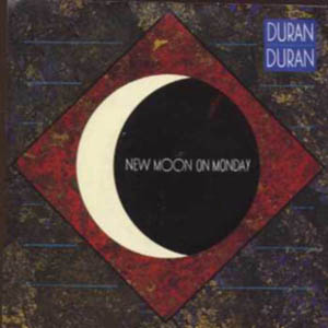 Duran Duran - New Moon On Monday