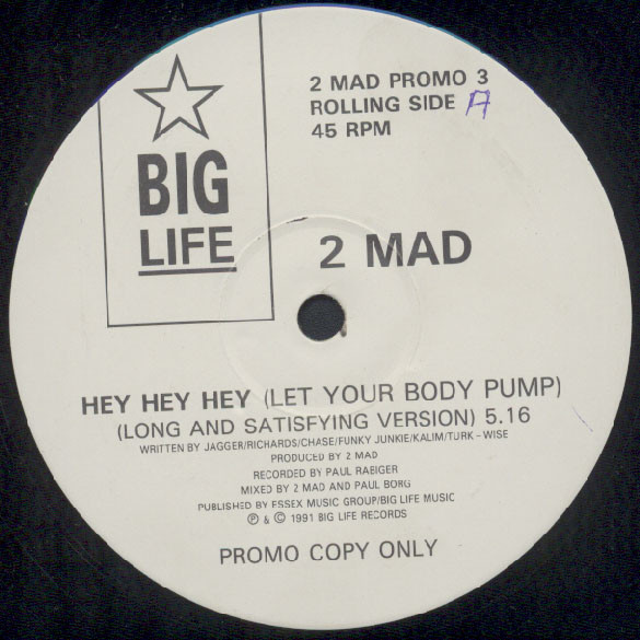 2Mad - Let Your Body Pump  Hey Hey Hey